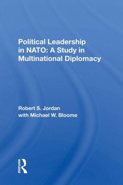 Political Leadership In Nato (eBook, PDF) - Jordan, Robert S