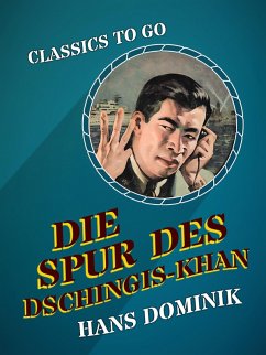 Die Spur des Dschingis-Khan (eBook, ePUB) - Dominik, Hans