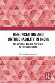Renunciation and Untouchability in India (eBook, PDF)