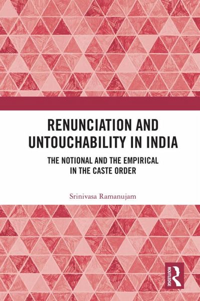 Renunciation and Untouchability in India (eBook, PDF)