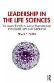 Leadership in the Life Sciences (eBook, PDF)