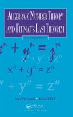Algebraic Number Theory and Fermat's Last Theorem (eBook, PDF)