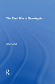 The Cold War Is Over--again (eBook, ePUB)