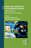 Using Film and Media in the Language Classroom (eBook, ePUB)
