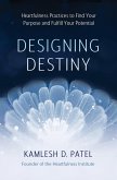 Designing Destiny (eBook, ePUB) Designing Destiny (eBook, ePUB)