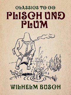 Plisch und Plum (eBook, ePUB) - Busch, Wilhelm