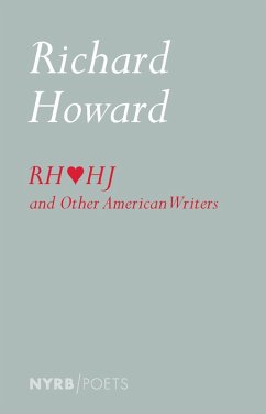 Richard Howard Loves Henry James and Other American Writers (eBook, ePUB) - Howard, Richard