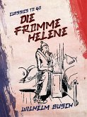 Wilhelm Busch - Die fromme Helene (eBook, ePUB)