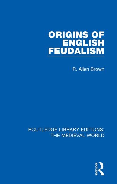 Origins of English Feudalism (eBook, ePUB)