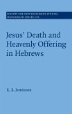Jesus' Death and Heavenly Offering in Hebrews (eBook, ePUB)