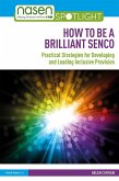How to Be a Brilliant SENCO (eBook, ePUB)