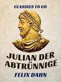 Julian der Abtrünnige (eBook, ePUB)