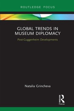 Cover Global Trends in Museum Diplomacy (eBook, PDF)