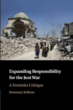 Expanding Responsibility for the Just War (eBook, ePUB) Cover Expanding Responsibility for the Just War (eBook, ePUB)