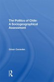 The Politics Of Chile (eBook, ePUB)