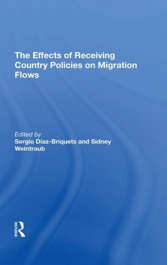 The Effects Of Receiving Country Policies On Migration Flows (eBook, ePUB) - Diaz-Briquets, Sergio; Weintraub, Sidney