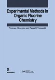 Experimental Methods in Organic Fluorine Chemistry (eBook, PDF)