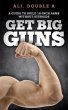 Get Big GUNS(TM) (Get Ready To Grow)... - Bild 1