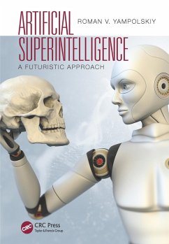 Artificial Superintelligence (eBook, PDF) - Yampolskiy, Roman V.