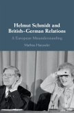 Helmut Schmidt and British-German Relations (eBook, PDF)