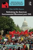 Rethinking the American Environmental Movement post-1945 (eBook, PDF)