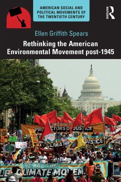 Rethinking the American Environmental Movement post-1945 (eBook, PDF) - Spears, Ellen