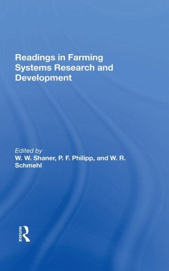 Readings In Farming Systems Research And Development (eBook, PDF) - Schmehl, W. R.; Schmehl, W R; Philipp, Perry F; Shaner, W. W.