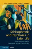 Schizophrenia and Psychoses in Later Life (eBook, ePUB)