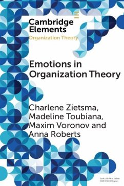 Emotions in Organization Theory (eBook, ePUB) - Zietsma, Charlene