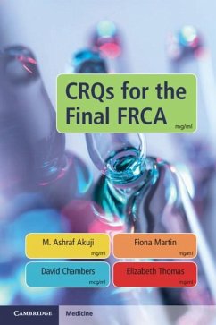 CRQs for the Final FRCA (eBook, ePUB) - Akuji, M. Ashraf