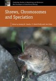 Shrews, Chromosomes and Speciation (eBook, ePUB)