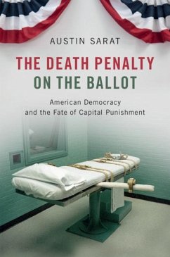 Death Penalty on the Ballot (eBook, ePUB) - Sarat, Austin