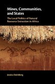 Mines, Communities, and States (eBook, ePUB) Mines, Communities, and States (eBook, ePUB)