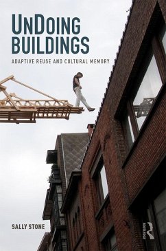 UnDoing Buildings (eBook, PDF) - Stone, Sally