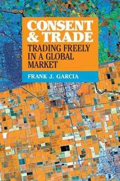 Consent and Trade (eBook, ePUB) - Garcia, Frank J.