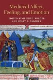 Medieval Affect, Feeling, and Emotion (eBook, ePUB)