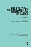 The Political Re-Education of Germany and her Allies (eBook, PDF)