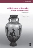 Athletics and Philosophy in the Ancient World (eBook, PDF)