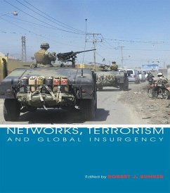 Networks, Terrorism and Global Insurgency (eBook, PDF) Networks, Terrorism and Global Insurgency (eBook, PDF)