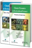 Climate Dynamics in Horticultural Science, Two Volume Set (eBook, PDF) Climate Dynamics in Horticultural Science, Two Volume Set (eBook, PDF)