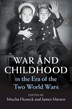 Cover War and Childhood in the Era of the Two World Wars (eBook, ePUB)