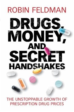 Cover Drugs, Money, and Secret Handshakes (eBook, ePUB)