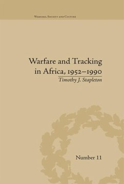 Warfare and Tracking in Africa, 1952-1990 (eBook, ePUB) - Stapleton, Timothy J
