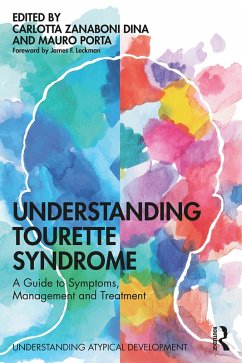 Understanding Tourette Syndrome (eBook, ePUB) - Dina, Carlotta Zanaboni; Porta, Mauro