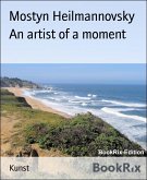 An artist of a moment (eBook, ePUB)