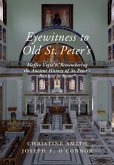 Eyewitness to Old St Peter's (eBook, ePUB)