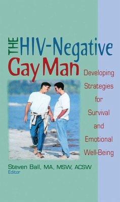 The HIV-Negative Gay Man (eBook, PDF) - Ball, Steven