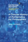Concise History of Mathematics for Philosophers (eBook, PDF)