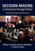Decision-Making in American Foreign Policy (eBook, ePUB)