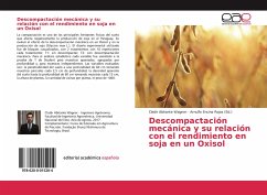 Descompactación mecánica y su relación con el rendimiento en soja en un Oxisol